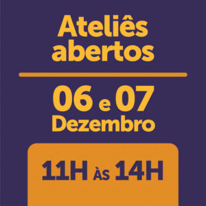 atelies abertos casa aberta 2025 tempo comum