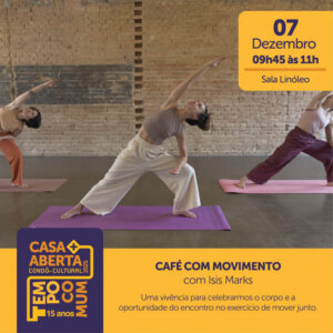café com movimento casa aberta 2025 tempo comum