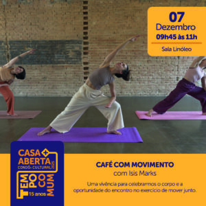 café em movimento isis marks casa aberta 2025 tempo comum