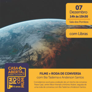 filme roda de conversa casa aberta 2025 tempo comum