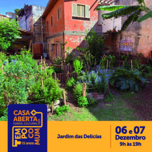 jardim das delicias casa aberta 2025 tempo comum